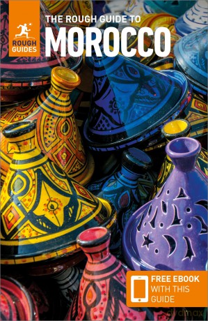 The Rough Guide to Morocco: Travel Guide with eBook (Rough Guides Main Series) - Rough Guides [KSIĄŻKA]
