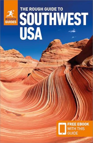 The Rough Guide to Southwest USA: Travel Guide with eBook (Rough Guides Main Series) - Rough Guides [KSIĄŻKA]