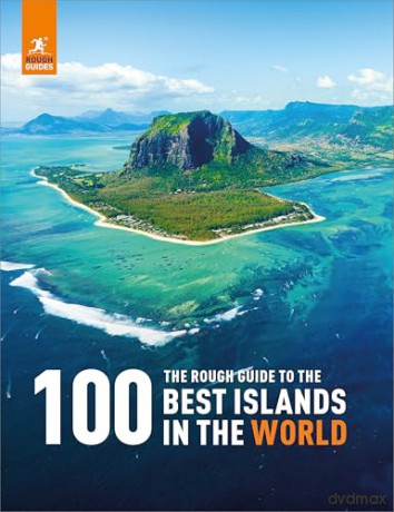 The Rough Guide to the 100 Best Islands in the World (Inspirational Rough Guides) - Rough Guides [KSIĄŻKA]