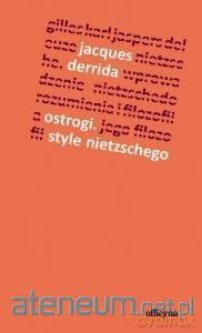Ostrogi. Style Nietzschego [KSĄŻKA]