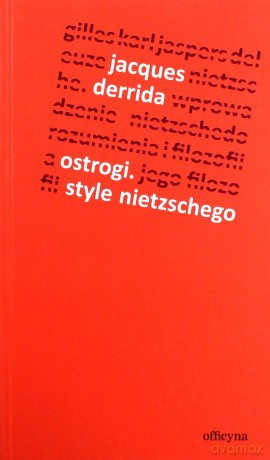 Ostrogi. Style Nietzschego [KSĄŻKA]