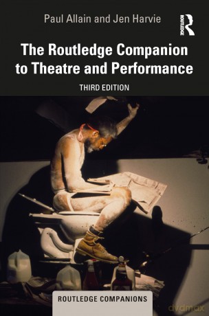 The Routledge Companion to Theatre and Performance (Routledge Companions) - Paul Allain [KSIĄŻKA]