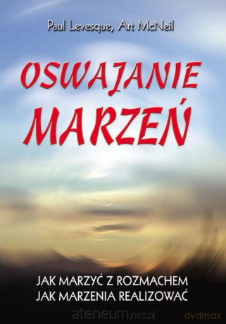 Oswajanie marzeń [KSĄŻKA]