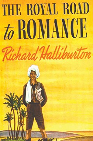 The Royal Road to Romance - Richard Halliburton [KSIĄŻKA]