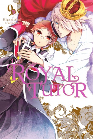 The Royal Tutor, Vol. 9 (ROYAL TUTOR GN) - Higasa Akai [KSIĄŻKA]