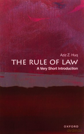 The Rule of Law: A Very Short Introduction (Very Short Introductions) - Aziz Z. Huq [KSIĄŻKA]