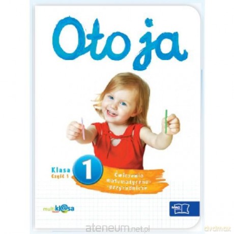 Oto ja 1 ćw. matem.-przyrod. cz.1 w.2012 [KSĄŻKA]