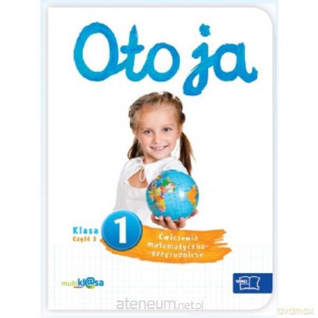 Oto ja 1 ćw. matem.-przyrod. cz.3 w.2012 [KSĄŻKA]