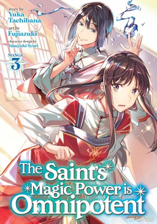 The Saint's Magic Power is Omnipotent (Manga) Vol. 3 - Yuka Tachibana [KSIĄŻKA]
