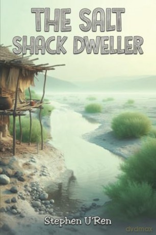 The Salt Shack Dweller - Stephen U'Ren [KSIĄŻKA]
