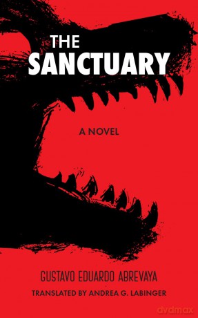 The Sanctuary: A Novel - Gustavo Eduardo Abrevaya [KSIĄŻKA]
