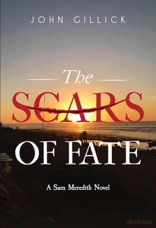 The Scars of Fate - John Gillick [KSIĄŻKA]