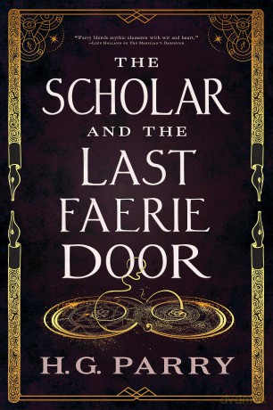 The Scholar and the Last Faerie Door - H. G. Parry [KSIĄŻKA]
