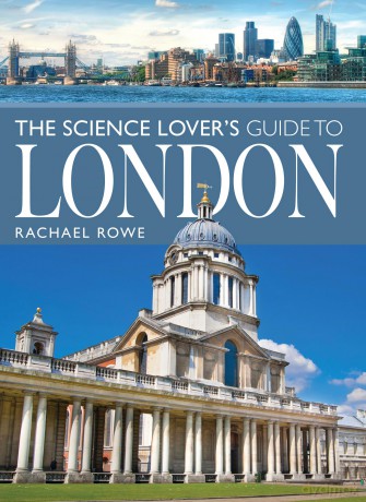 The Science Lover's Guide to London (City Guides) - Rachael Rowe [KSIĄŻKA]