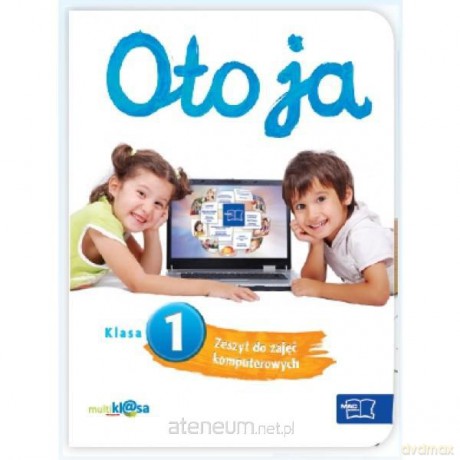 Oto ja 1 Zajęcia komputerowe w.2012 [KSĄŻKA]
