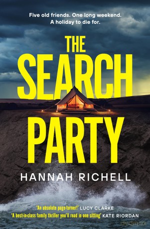 The Search Party: the most gripping and unputdownable crime thriller of 2024 - Hannah Richell [KSIĄŻKA]