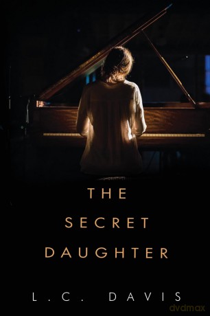 The Secret Daughter - L.C. Davis [KSIĄŻKA]
