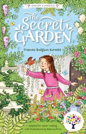The Secret Garden: Accessible Easier Edition: 3 (Easier Classics Reading Library: The Children's Collection) [KSIĄŻKA]