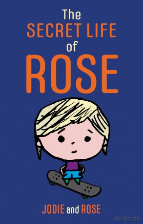 The Secret Life of Rose - Jodie Clarke [KSIĄŻKA]
