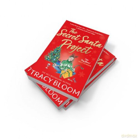 The Secret Santa Project: a brand new funny, heart-warming, festive novel about romance and friendship for Christmas 2024 from the No.1 best-seller - Tracy Bloom [KSIĄŻKA]