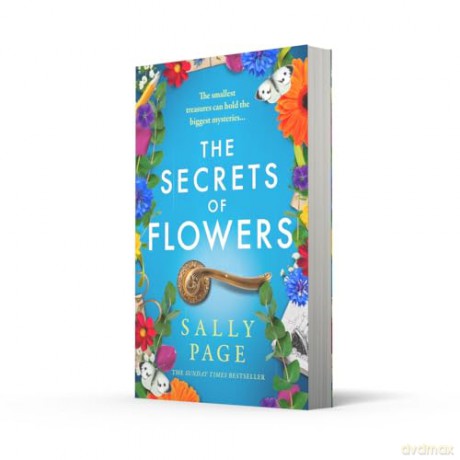 The Secrets of Flowers: A heart-warming new novel for 2024 from the Sunday Times bestselling author of The Keeper of Stories and The Book of Beginnings - Sally Page [KSIĄŻKA]
