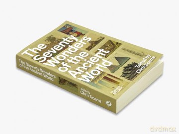 The Seventy Wonders of the Ancient World: The Great Monuments and How They Were Built - Chris Scarre [KSIĄŻKA]