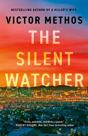 The Silent Watcher: 1 (Vegas Shadows) - Victor Methos [KSIĄŻKA]