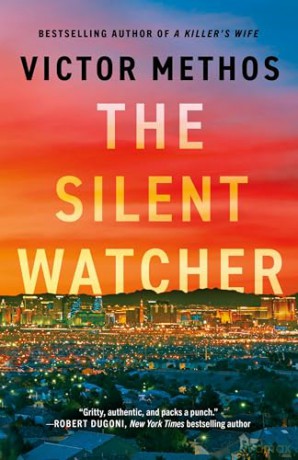 The Silent Watcher: 1 (Vegas Shadows) - Victor Methos [KSIĄŻKA]