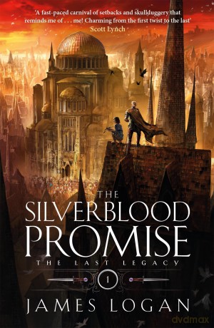 The Silverblood Promise: The Last Legacy Book 1 - James Logan [KSIĄŻKA]