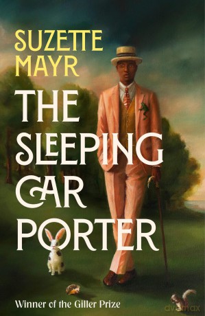 The Sleeping Car Porter - Suzette Mayr [KSIĄŻKA]
