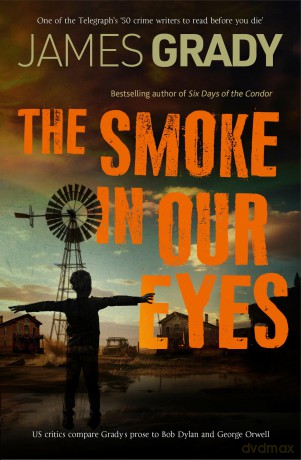 The Smoke in Our Eyes - James Grady [KSIĄŻKA]