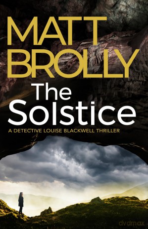 The Solstice: 7 (Detective Louise Blackwell) - Matt Brolly [KSIĄŻKA]