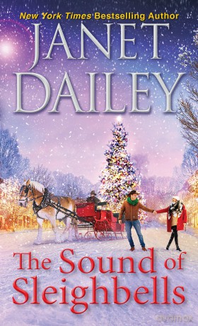 The Sound of Sleighbells (Frosted Firs Ranch) (Christmas Tree Ranch) - Janet Dailey [KSIĄŻKA]
