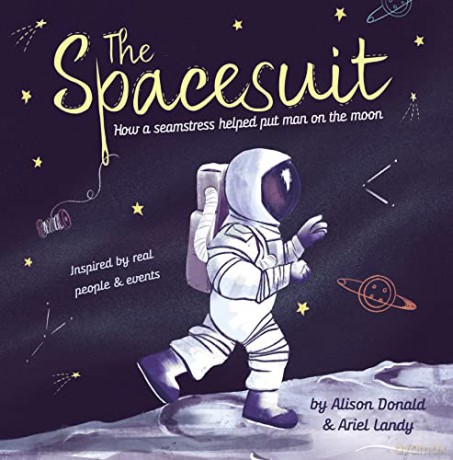 The Spacesuit: How a seamstress helped put man on the moon - Alison Donald [KSIĄŻKA]