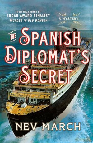 The Spanish Diplomat's Secret: A Mystery: 3 (Captain Jim and Lady Diana Mysteries) - Nev March [KSIĄŻKA]