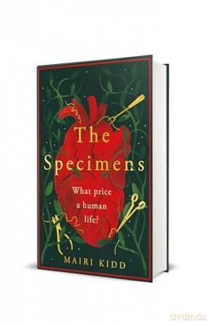 The Specimens: A bold retelling of Burke and Hare's crimes from the women closest to the gruesome truth - Mairi Kidd [KSIĄŻKA]