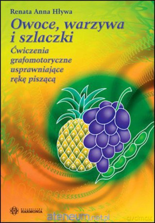Owoce warzywa i szlaczki [KSĄŻKA]