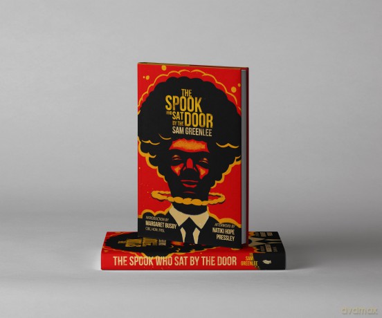 The Spook Who Sat By The Door: The first Black man in the CIA (2024) - Sam Greenlee [KSIĄŻKA]