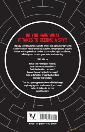The Spy Test: Use your wits and tradecraft to solve the puzzles (The Escapist's Library Series) [KSIĄŻKA]