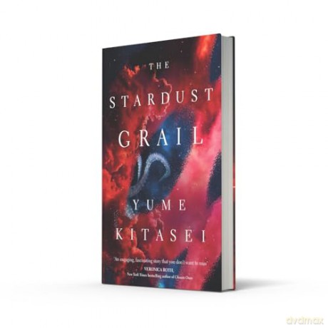 The Stardust Grail: A thrilling anti-colonial sci-fi space heist, new for 2024 - Yume Kitasei [KSIĄŻKA]