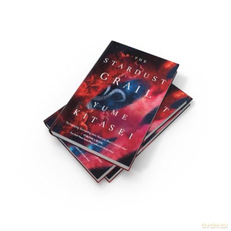 The Stardust Grail: A thrilling anti-colonial sci-fi space heist, new for 2024 - Yume Kitasei [KSIĄŻKA]