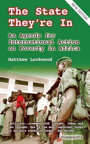 The State They're In: An Agenda for International Action on Poverty in Africa (Viewpoints) - Matthew Lockwood [KSIĄŻKA]
