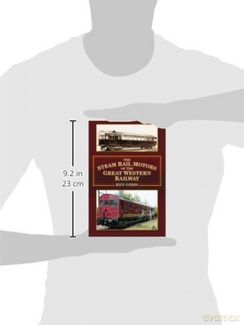 The Steam Rail Motors of the Great Western Railway - Ken Gibbs [KSIĄŻKA]
