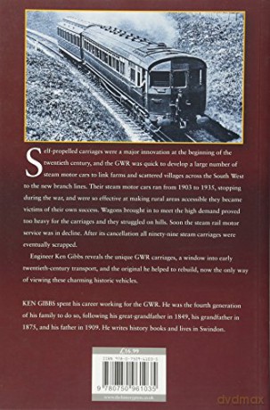 The Steam Rail Motors of the Great Western Railway - Ken Gibbs [KSIĄŻKA]