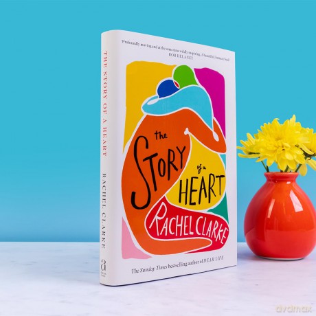 The Story of a Heart: 'Profoundly moving and at the same time wildly inspiring' Rob Delaney - Rachel Clarke [KSIĄŻKA]