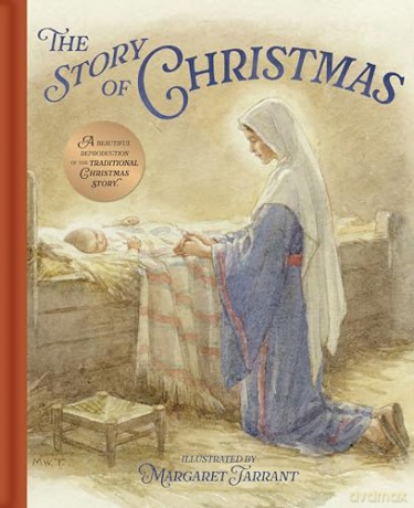 The Story of Christmas: A Beautiful Reproduction of the Traditional Christmas Story - Katharine Bamfield [KSIĄŻKA]