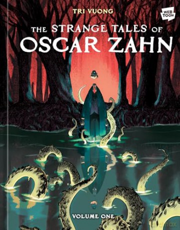 The Strange Tales of Oscar Zahn, Volume 1 - Tri Vuong [KSIĄŻKA]