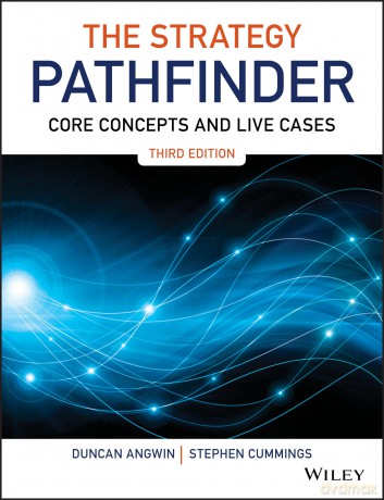 The Strategy Pathfinder: Core Concepts and Live Cases (The Pathfinder Series) - Duncan Angwin [KSIĄŻKA]