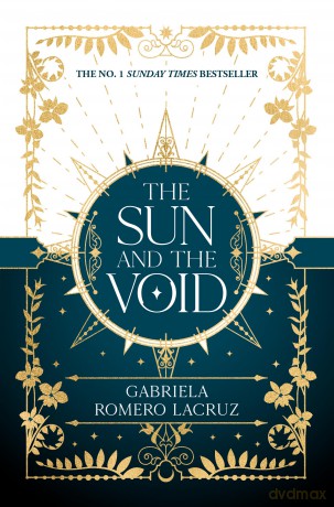 The Sun and the Void: 1 (The Warring Gods) - Gabriela Romero Lacruz [KSIĄŻKA]