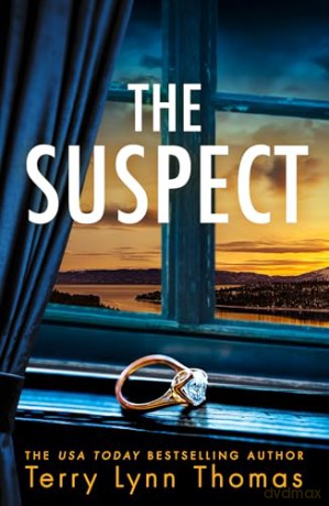 The Suspect: An utterly gripping suspenseful psychological crime thriller new for 2024: Book 3 (Olivia Sinclair series) - Terry Lynn Thomas [KSIĄŻKA]
